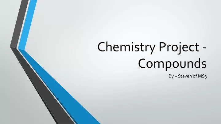 ppt-chemistry-project-compounds-powerpoint-presentation-free