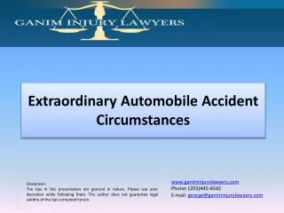 Extraordinary Automobile Accident Circumstances