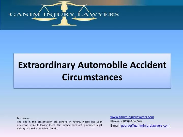 extraordinary automobile accident circumstances