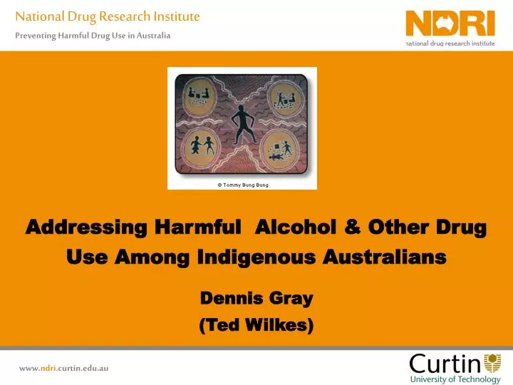 addressing harmful alcohol other drug use among indigenous australians dennis gray ted wilkes