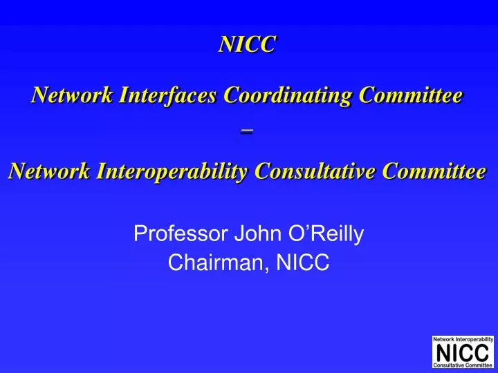 nicc network interfaces coordinating committee network interoperability consultative committee