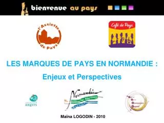 les marques de pays en normandie enjeux et perspectives