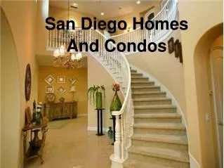 Get Real Estate Services at San Diego Homes And Condos
