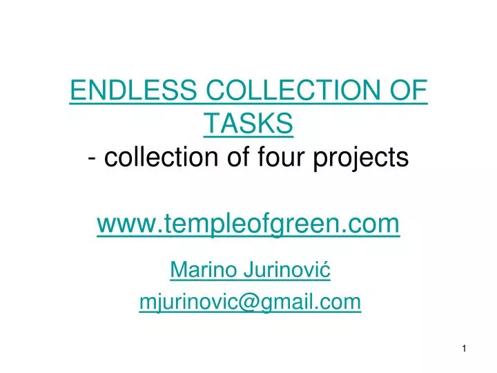 endless collection of tasks collection of four projects www templeofgreen com