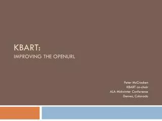 KBART: Improving the openurl