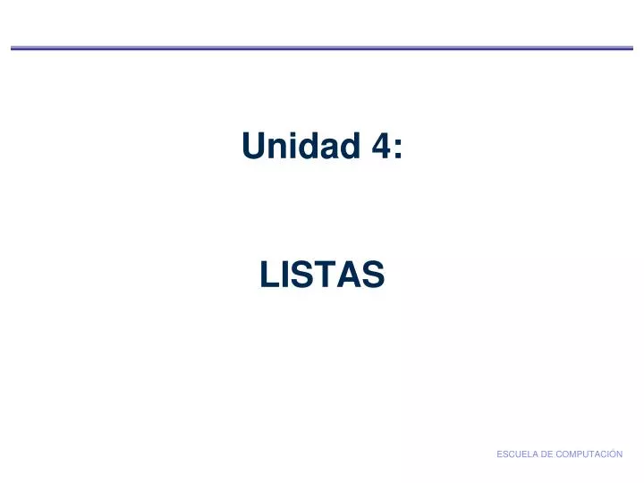 unidad 4 listas