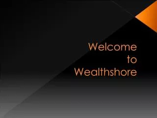 welcome to wealthshore