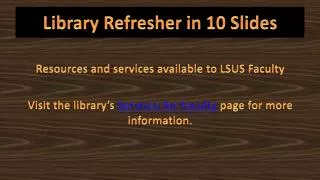 Library Refresher in 10 Slides