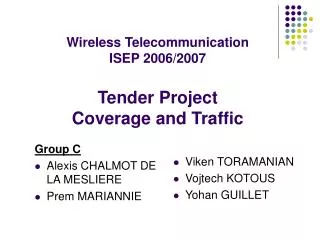 Wireless Telecommunication ISEP 2006/2007 Tender Project Coverage and Traffic