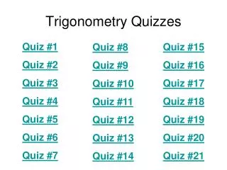 Trigonometry Quizzes