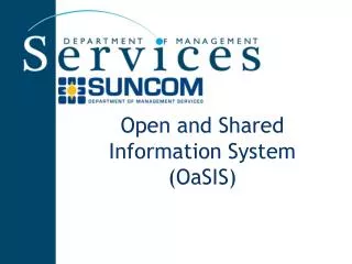 Open and Shared Information System (OaSIS)
