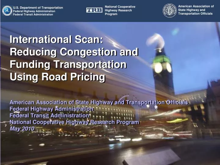 international scan reducing congestion and funding transportation using road pricing