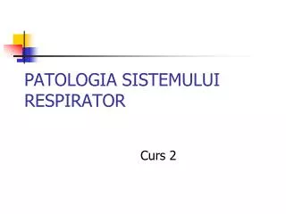 patologia sistemului respirator