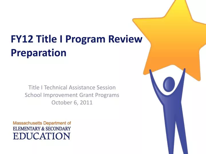 fy12 title i program review preparation