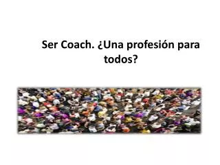 ser coach una profesi n para todos