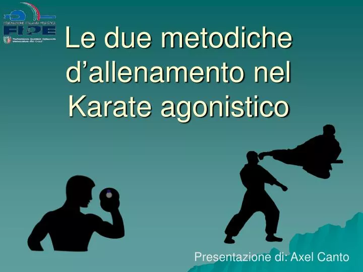 le due metodiche d allenamento nel karate agonistico