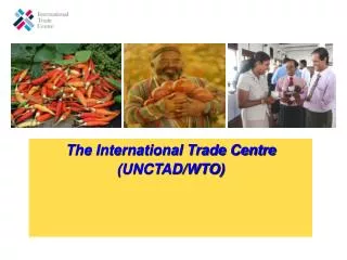 The International Trade Centre (UNCTAD/WTO)