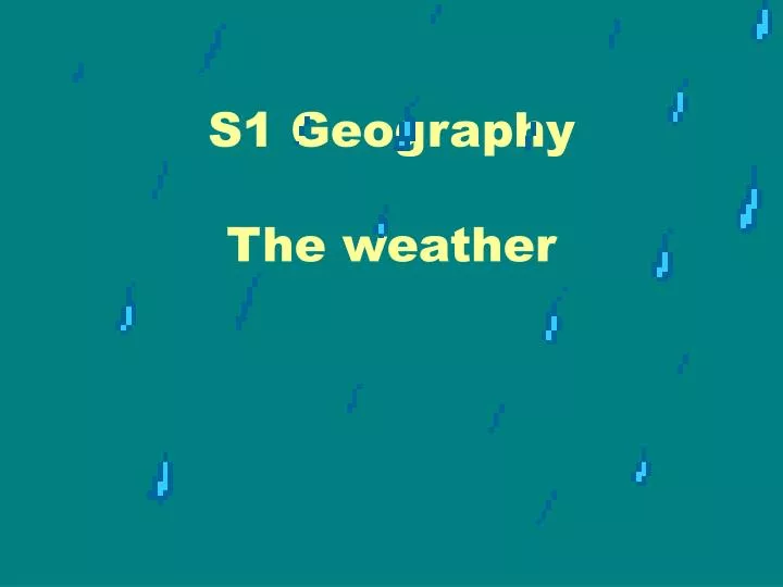 s1 geography the weather