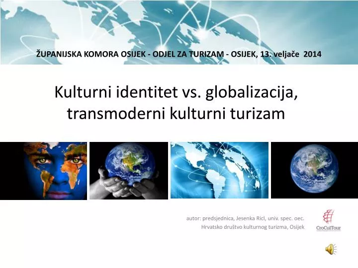 kulturni identitet vs globalizacija transmoderni kulturni turiza m