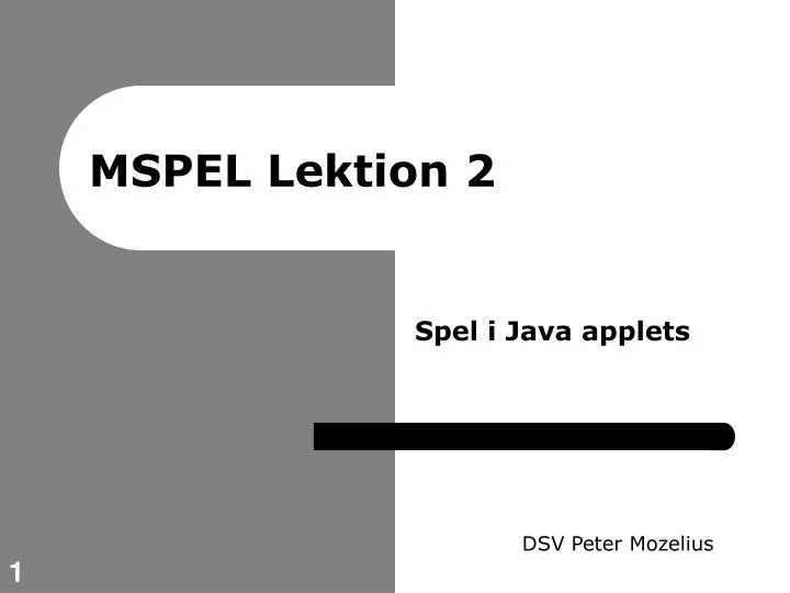 mspel lektion 2