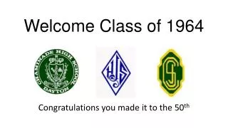welcome class of 1964