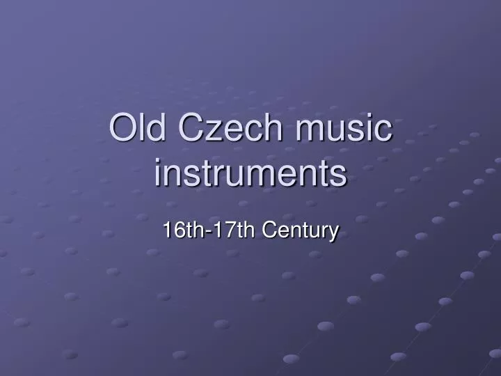 old czech music instruments