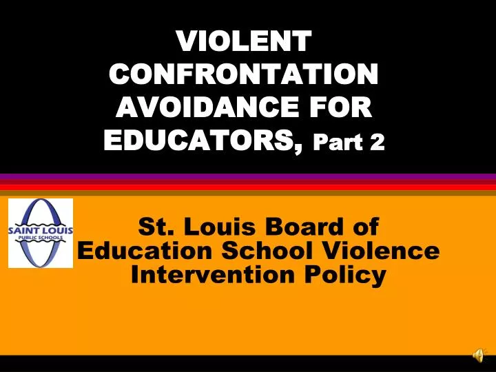 violent confrontation avoidance for educators part 2