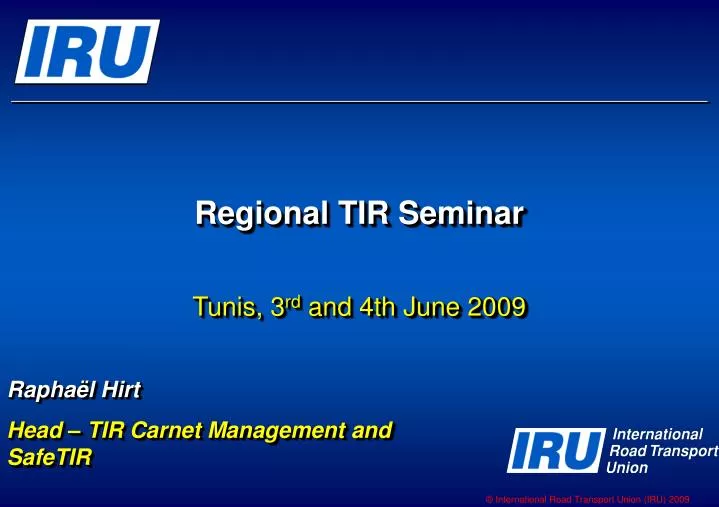 regional tir seminar