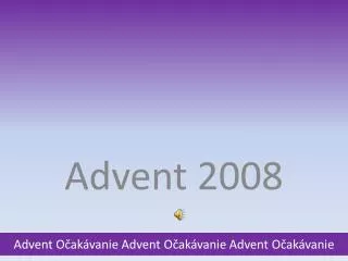 advent 2008