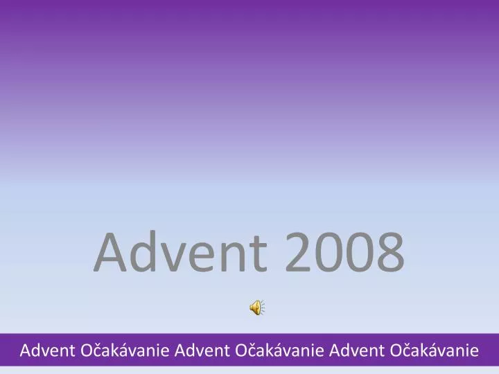advent 2008