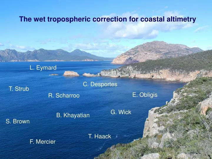 the wet tropospheric correction for coastal altimetry