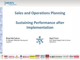 Sales and Operations Planning Sustaining Performance after Implementation