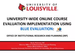 UNIVERSITY-WIDE ONLINE COURSE EVALUATION IMPLEMENTATION USING BLUE EVALUATION :