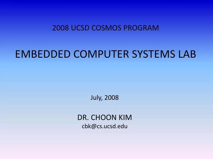 2008 ucsd cosmos program embedded computer systems lab