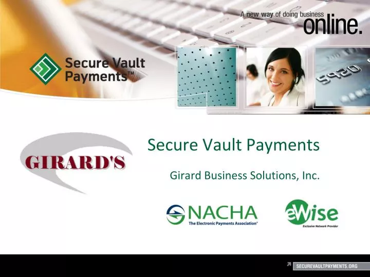 secure vault payments girard business solutions inc
