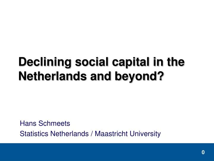 declining social capital in the netherlands and beyond