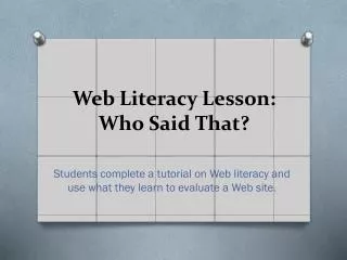 Web Literacy Lesson: Who Said That?
