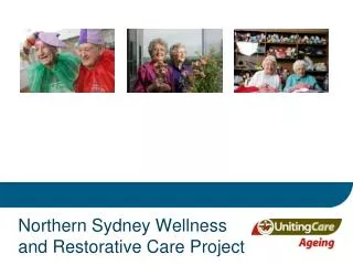 Northern Sydney Wellness and Restorative Care Project