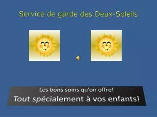 service de garde des deux soleils