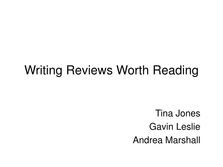 writing reviews worth reading