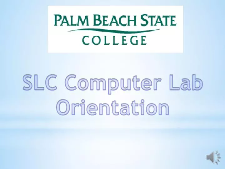 slc computer lab orientation