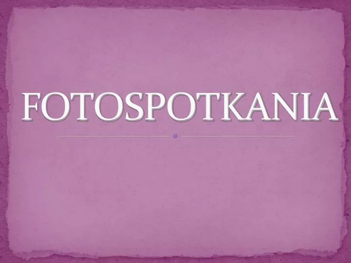 fotospotkania