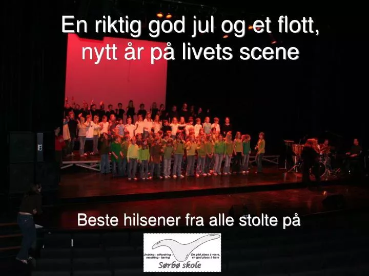 en riktig god jul og et flott nytt r p livets scene