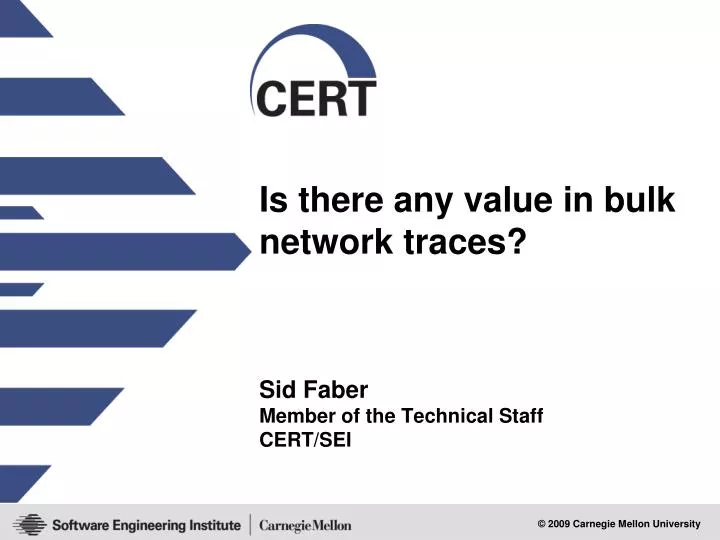 is there any value in bulk network traces