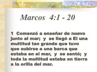 Marcos 4:1 - 20