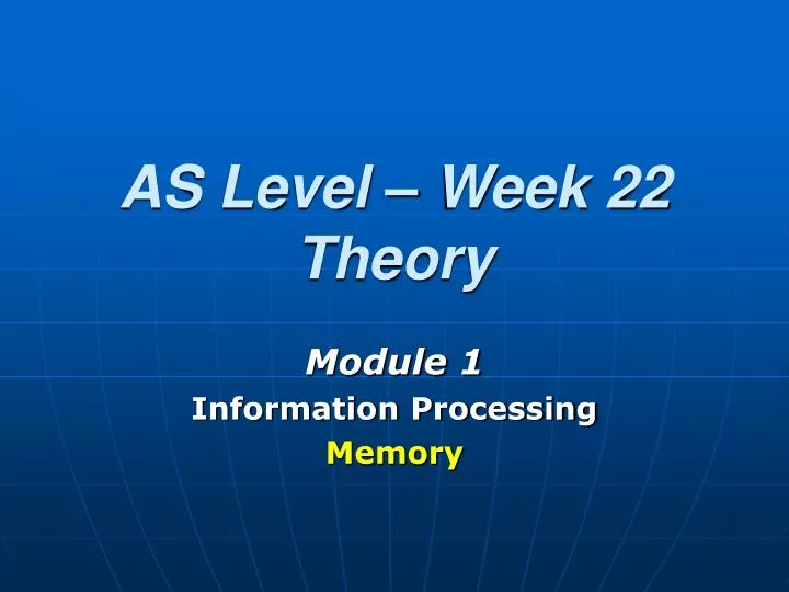 as level week 22 theory