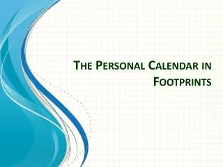 The Personal Calendar in Footprints