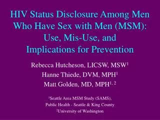 Rebecca Hutcheson, LICSW, MSW 1 Hanne Thiede, DVM, MPH 1 Matt Golden, MD, MPH 1, 2