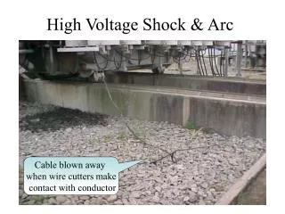 High Voltage Shock &amp; Arc