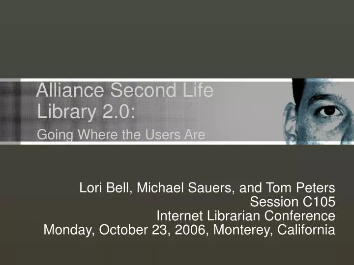 alliance second life library 2 0 going where the users are